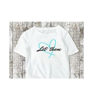 Let Them t shirt